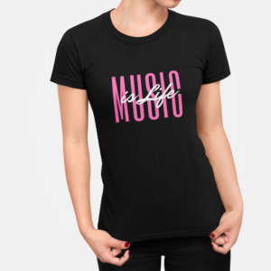 Music Is Life T Shirt For Women Black